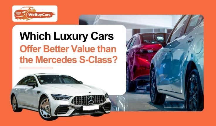 blogs/Which-luxury-cars-offer-better-value-than-the-mercedes-s-class 